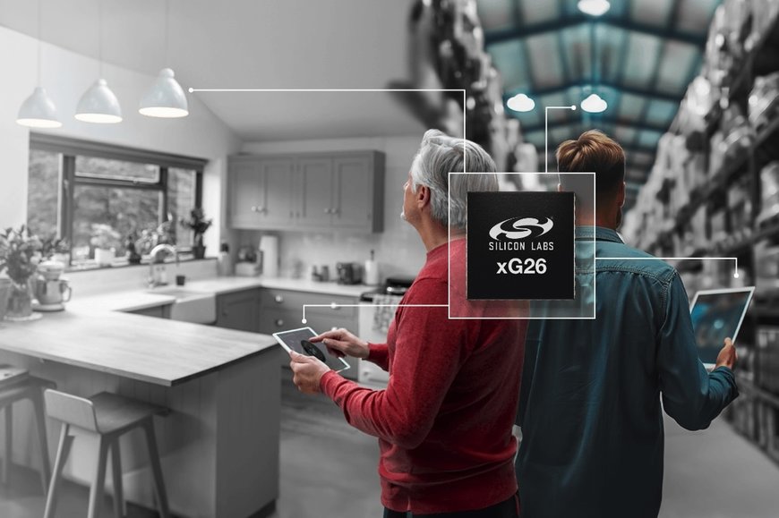 Silicon Labs dévoile le xG26, la nouvelle référence en matière de performances des dispositifs sans fil multiprotocoles